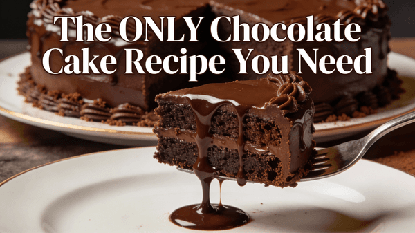 Ultimate Chocolate Cake Recipe Thumbnail
