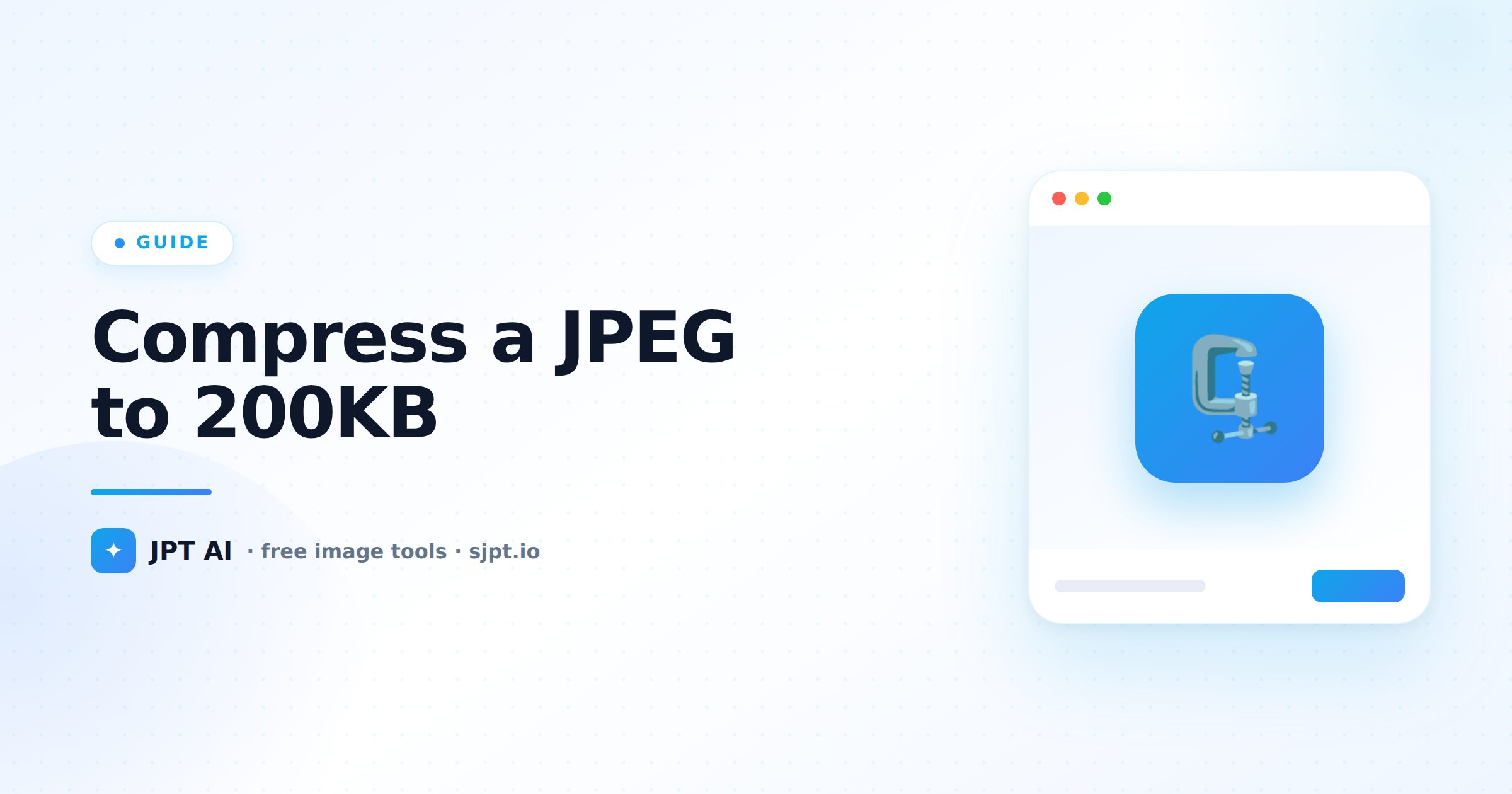 How to Compress a JPEG to 200KB (Without It Looking Bad)