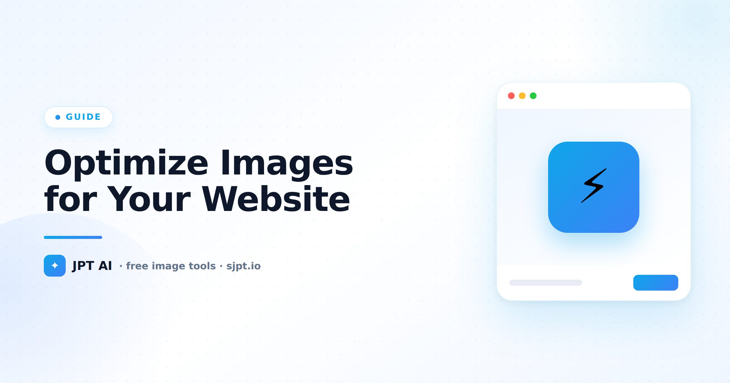 How to Optimize Images for Your Website (Faster Loading, Better SEO)